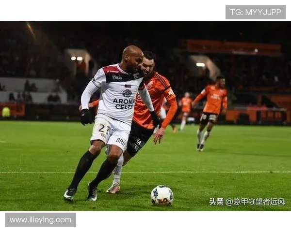 洛里昂与甘冈对决前瞻分析双方实力与战术对比